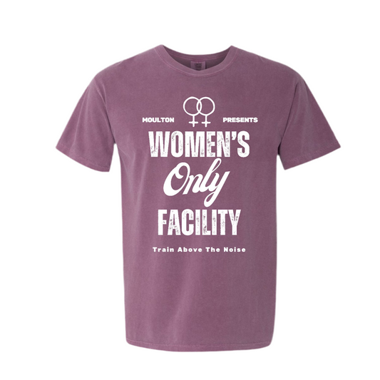 Women’s Only Facility Tee
